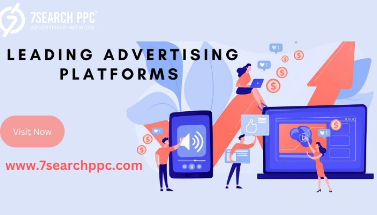 "The Ultimate Guide to Effective Advertising Platforms"