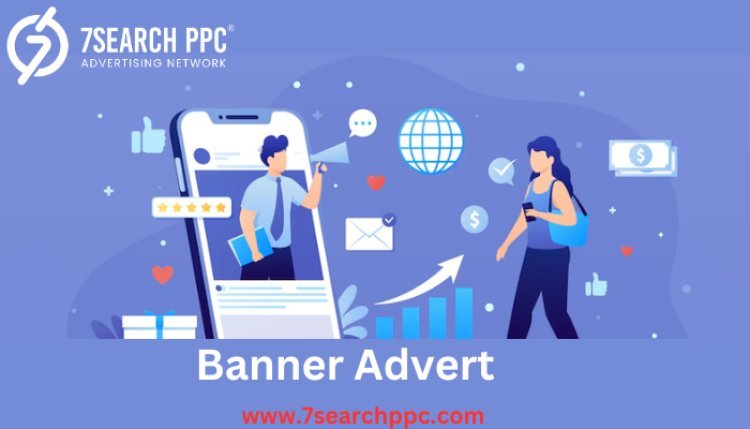 Maximize Clicks: How to Craft a Perfect Banner Advert