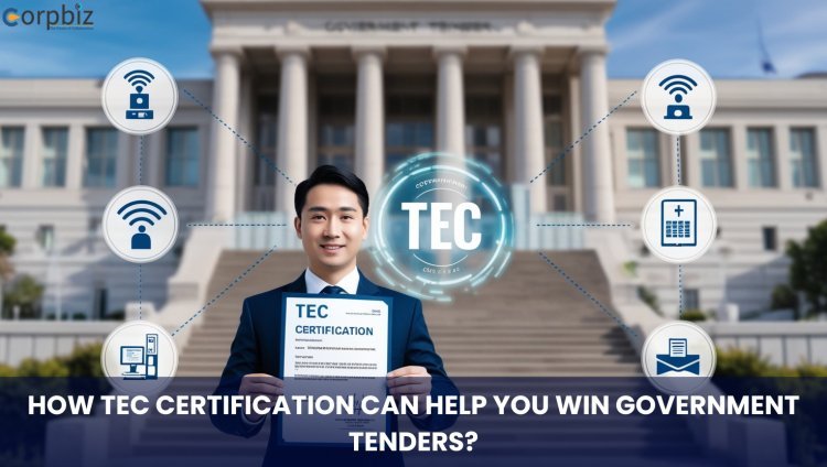How TEC Certification Can Help You Win Government Tenders?