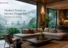 Modern Trends in Interior Design for Home in India