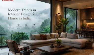 Modern Trends in Interior Design for Home in India