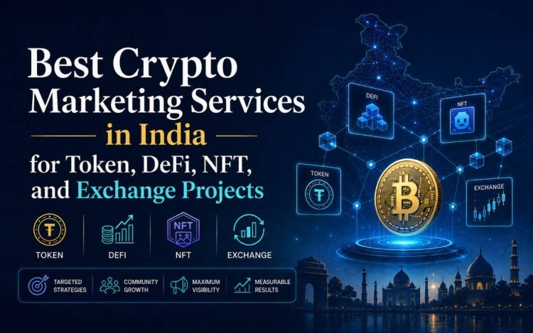 Crypto Marketing Company in India: End-to-End Growth Solutions for Blockchain Projects