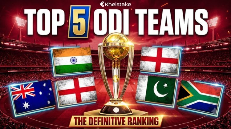 World's Top 5 ODI Cricket Teams as Per Official ICC Men's Rankings