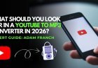 What Should You Look for in a YouTube to MP3 Converter in 2026?