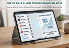 Top 50 Do-Follow Profile Creation Sites for Instant Link Juice (2026)
