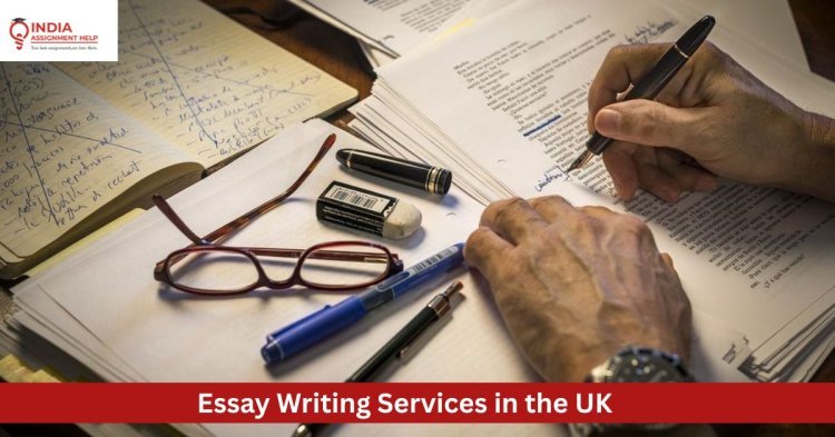Essay Writing Services in the UK — A Genuine Guide to Finding Quality Support