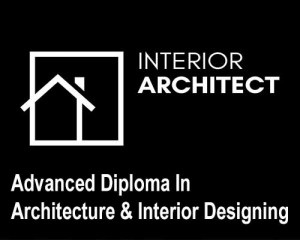 Advance Diploma in Architecture & Interior Designing