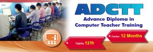 Diploma in Computer Teaching Training
