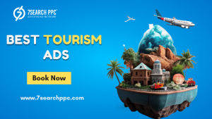 Maximizing Your Reach with the Best Tourism Ads