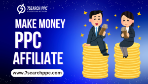 How to Make Money with Pay-Per-Click (PPC) Affiliate