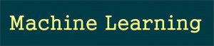 Machine Learning