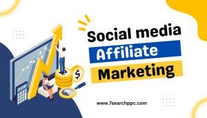 Social Media Affiliate Marketing: Best Platforms to Get Started